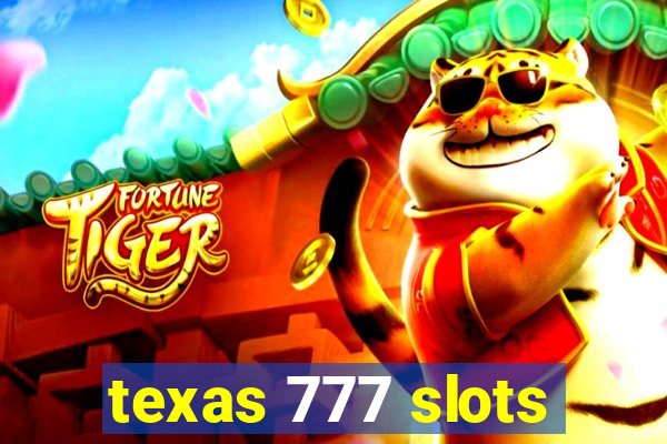 texas 777 slots